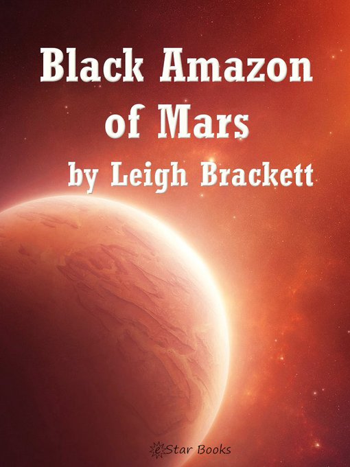 Title details for Black Amazon of Mars by Leigh Brackett - Available